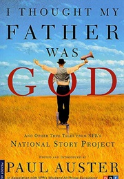 I Thought My Father Was God (Paul Auster)