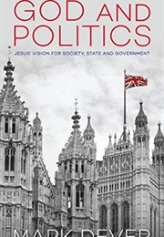 God and Politics (Mark Dever)