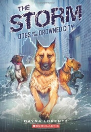 Dogs of the Drowned City (Series) (Dayna Lorentz)