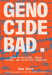 Genocide Bad (Sim Kern)