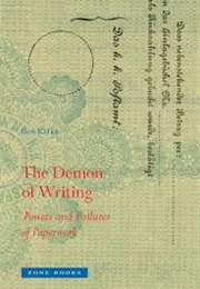 The Demon of Writing: Powers and Failures of Paperwork (Ben Kafka)
