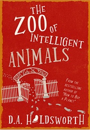 The Zoo of Intelligent Animals (D a Holdsworth)
