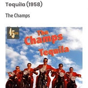 #115 Tequila by the Champs