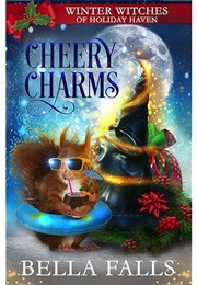 Cheery Charms (Bella Falls)