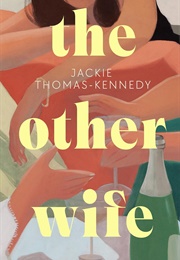 The Other Wife (Jackie Thomas-Kennedy)