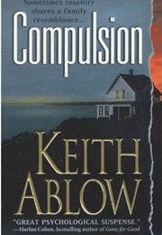 Compulsion (Keith Ablow)