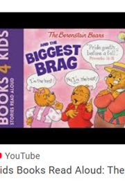 The Berenstain Bears Biggest Brag (The Berenstains)
