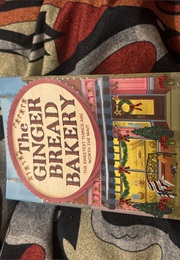 The Ginger Bread Bakery (Laurie Gilmore)