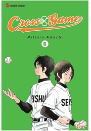 Cross Game Vol 6 (Mitsuru Adachi)