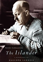 The Islander: A Biography of Halldór Laxness (Halldór Guðmundsson)