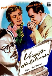 Vergib Die Ließe Dicht (1952)