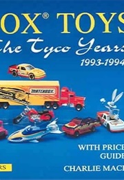 Matchbox Toys: The Tyco Years 1993-1994 (Schiffer Book for Collectors) (Charlie MacK)