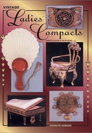 Vintage Ladies Compacts (Roselyn Gerson)