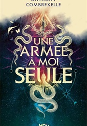 Une Armée À Moi Seule (Anthony Combrexelle)