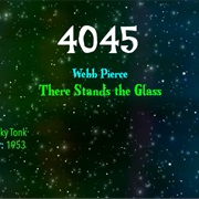 #8435 There Stands the Glass by Webb Pierce