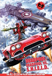 Deadpool: Deadpool vs. S.H.I.E.L.D. (Hachette Partworks Collection)