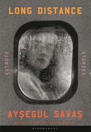 Long Distance (Aysegül Savas)