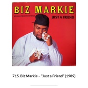#1112 Just a Friend by Biz Markie