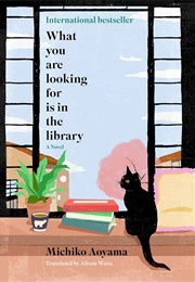 What You Are Looking for Is in the Library (Aoyama, Michiko)