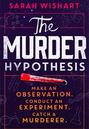 The Murder Hypothesis (Sarah Wishart)