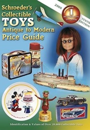 Schroder's Collectible Toys: Antique to Modern (Schroeder's Collectible Toys) (Sharon Huxford)
