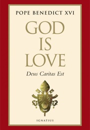 God Is Love (Pope Benedict XVI)