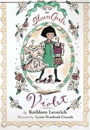 Flower Girls Series (Kathleen Leverich)