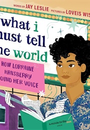 What I Must Tell the World (Jay Leslie)