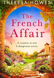 The French Affair (Theresa Howes)