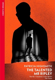 The Talented Mr Ripley (Patricia Highsmith)