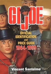 Gi Joe: Official Identification and Price Guide 1964-1999 (Collectibles) (Vincent Santelmo)