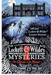 The Ghosts of the Manor (Lucy Strange)