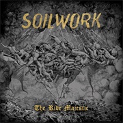 The Ride Majestic - Soilwork (2015)