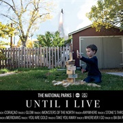 Until I Live - The National Parks