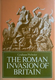 The Roman Invasion of Britain (Webster, Graham)