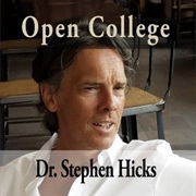 Open College With Dr. Stephen Hicks