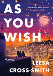 As You Wish (Leesa Cross-Smith)