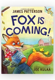 Fox Is Coming (James Patterson & Joe Kulka)