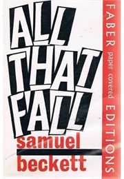 All That Fall (Beckett, Samuel)