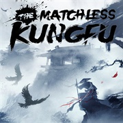 The Matchless Kung Fu