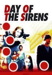 Day of the Sirens (2002)