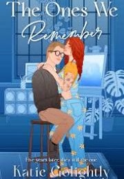 The Ones We Remember (Katie Golightly)