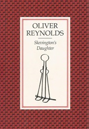 Skevington's Daughter (Reynolds, Oliver)