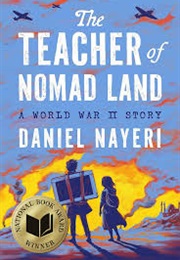 The Teacher of Nomad Land (Daniel Nayeri)