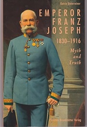 Emperor Franz Joseph (Karin Unterreiner)