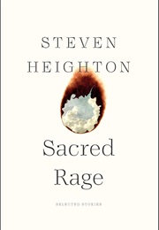 Sacred Rage (Steven Heighton)