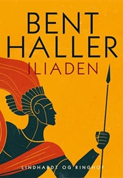 The Iliad (Bent Haller)