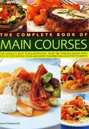 The Complete Book of Main Courses (Fleetwood, Jenni)