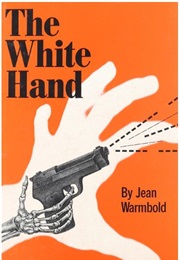 The White Hand (Jean Warmbold)