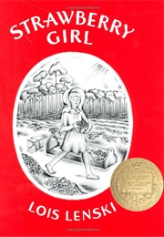 Strawberry Girl (Lois Lenski)